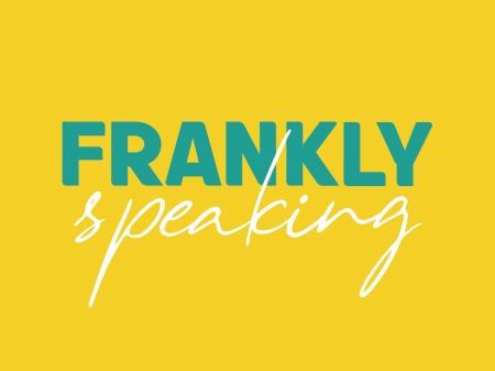 The word Frankly in blue and speaking in white with a yellow background